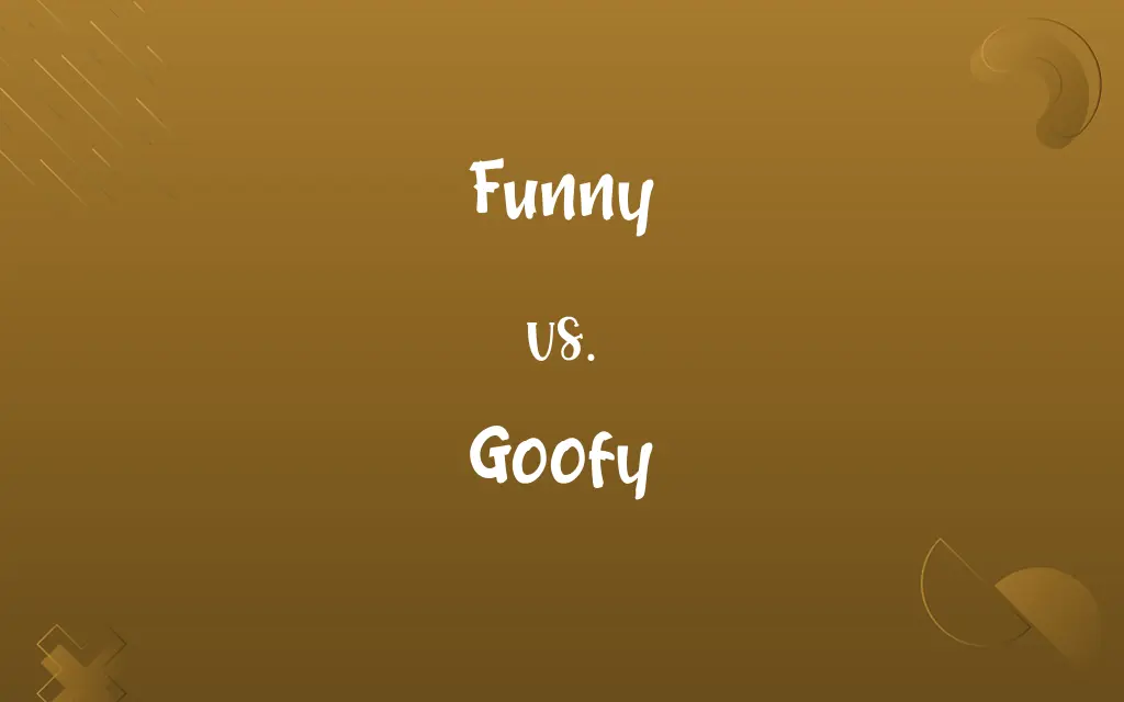 Funny vs. Goofy