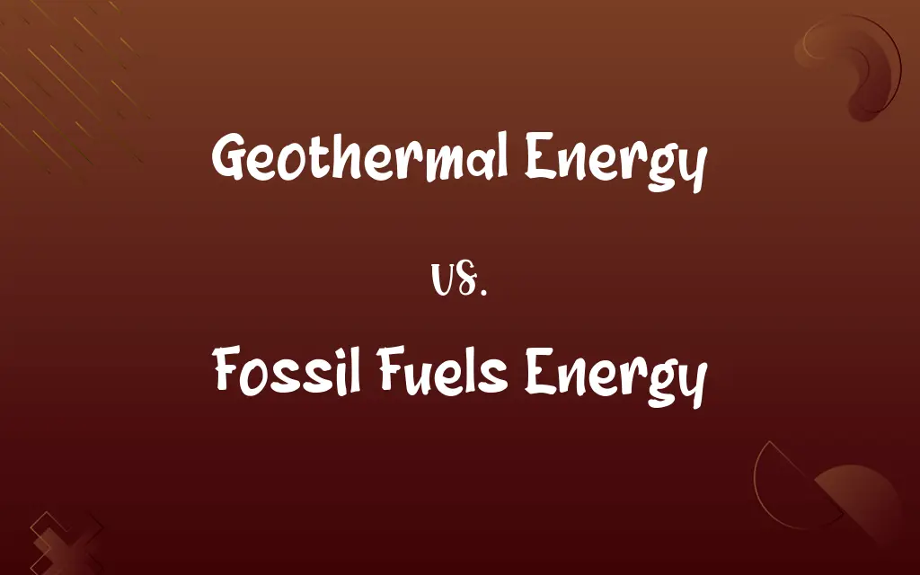 Geothermal Energy vs. Fossil Fuels Energy