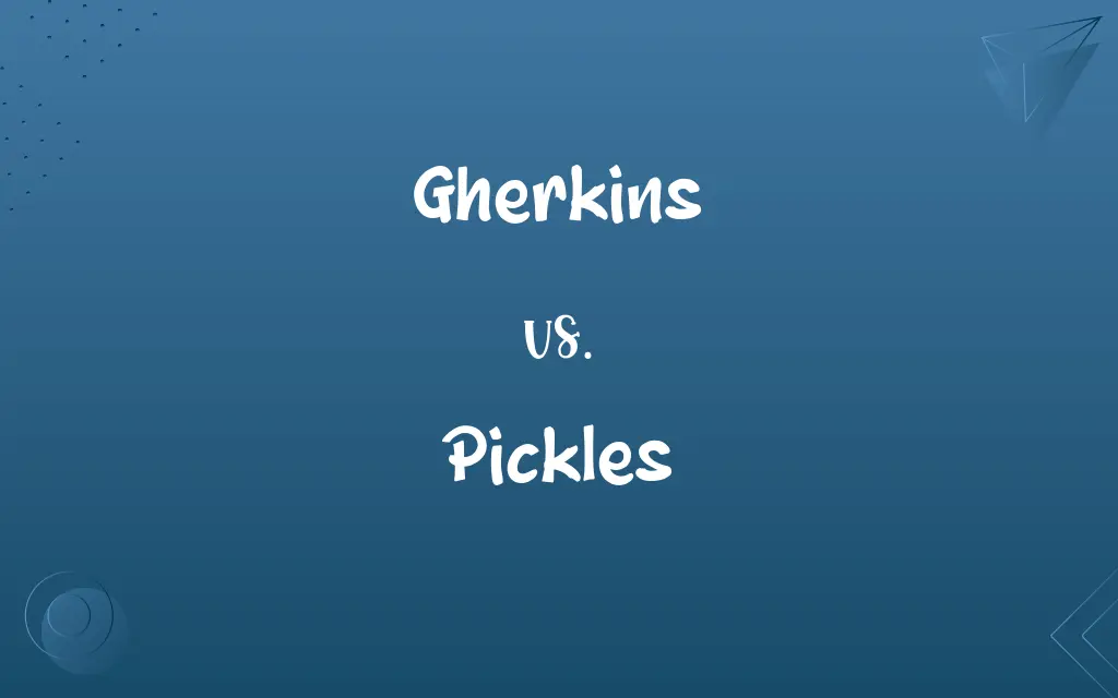 Gherkins vs. Pickles
