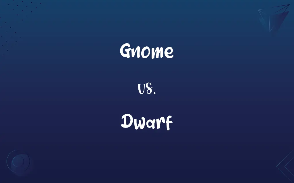 Gnome vs. Dwarf