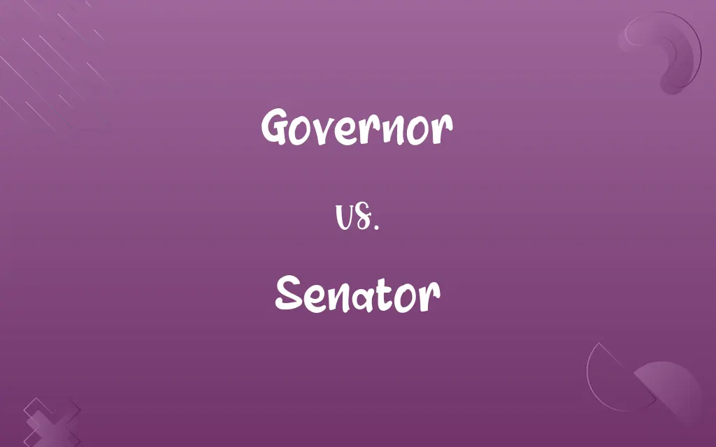 Governor vs. Senator