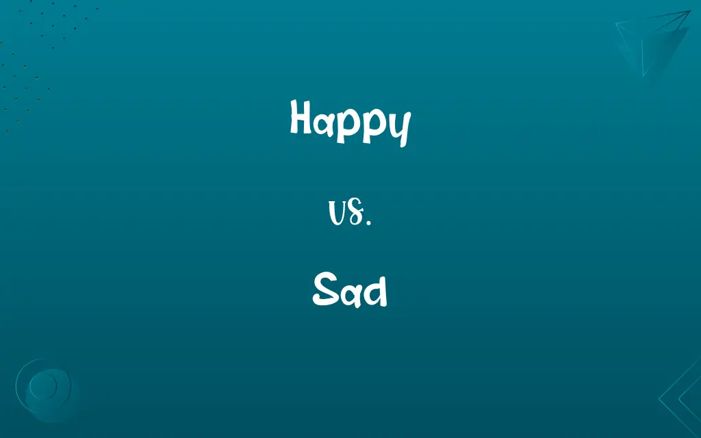 Happy vs. Sad