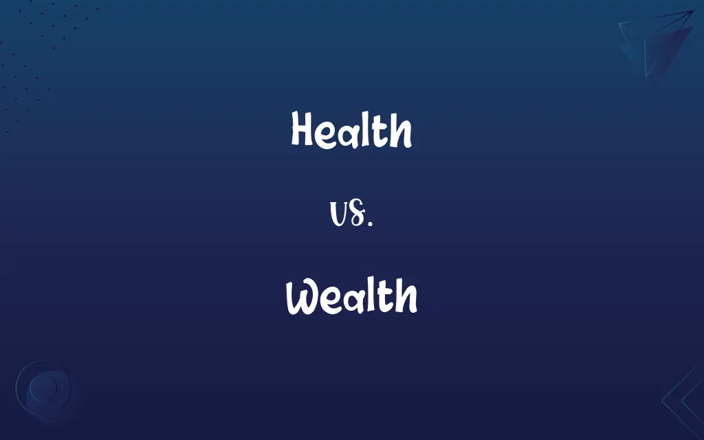 Health vs. Wealth