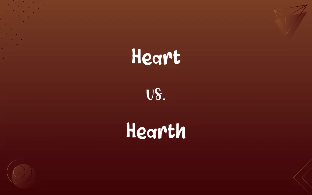 Heart vs. Hearth