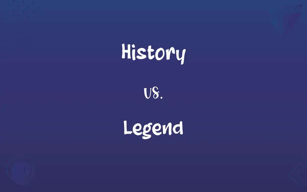 History vs. Legend