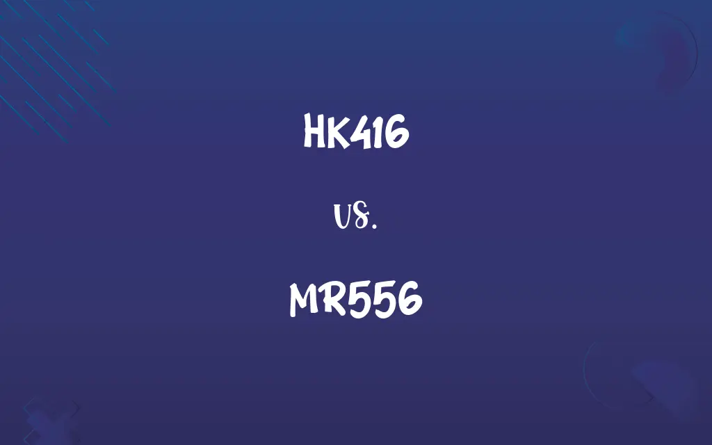 HK416 vs. MR556