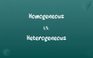 Homogeneous vs. Heterogeneous