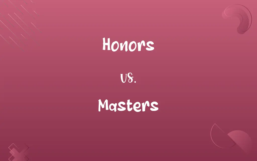 Honors vs. Masters