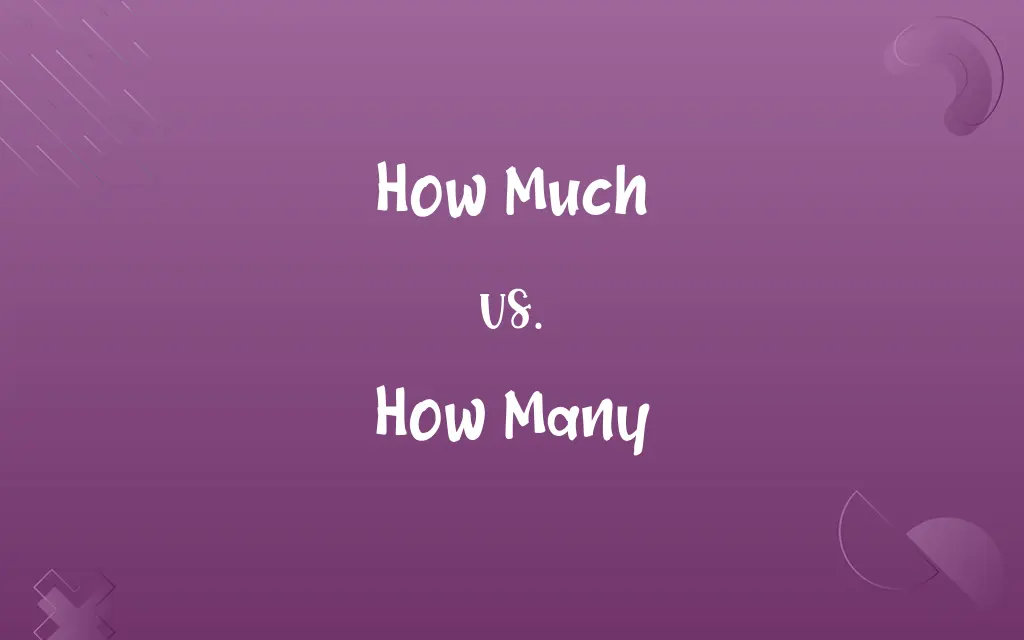 How Much vs. How Many