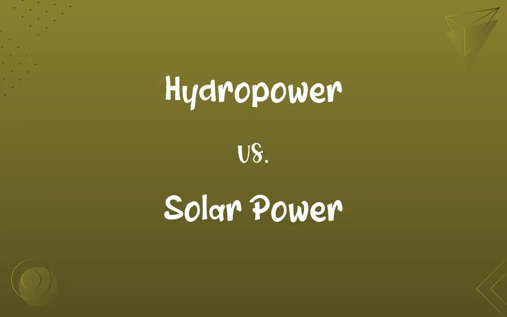Hydropower vs. Solar Power