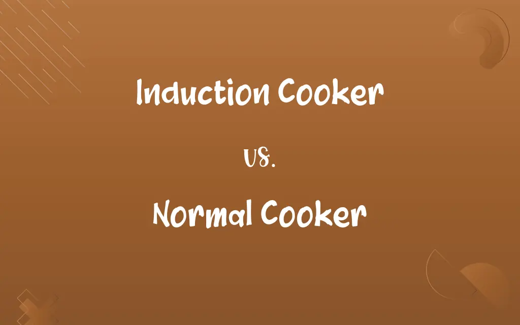 Induction Cooker vs. Normal Cooker
