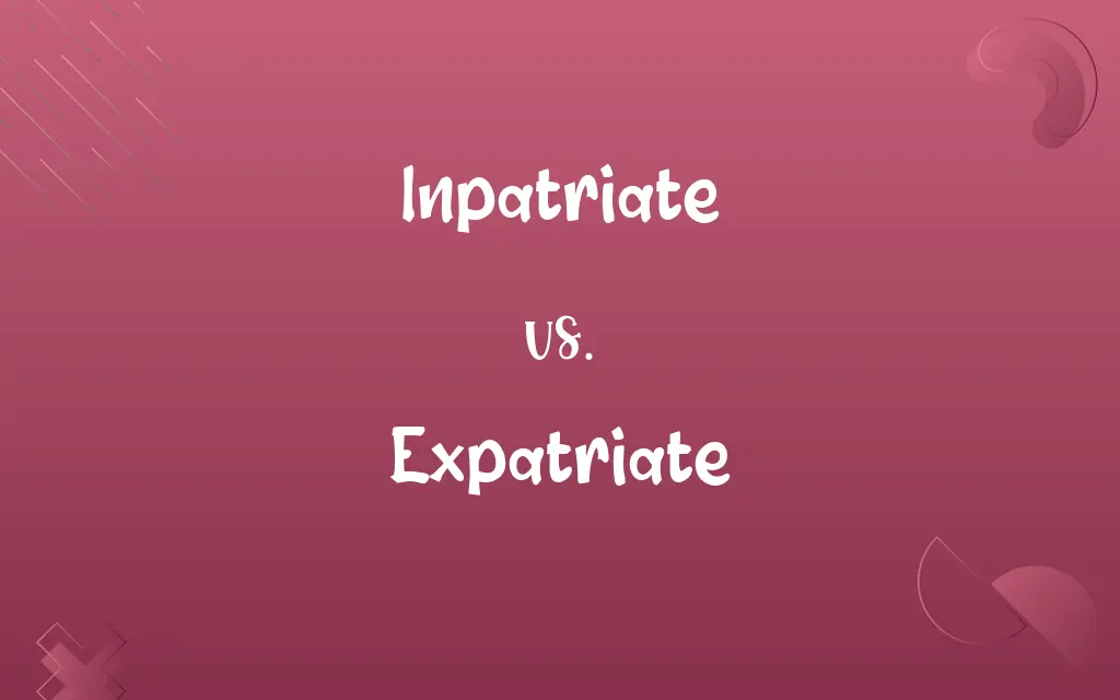 Inpatriate vs. Expatriate