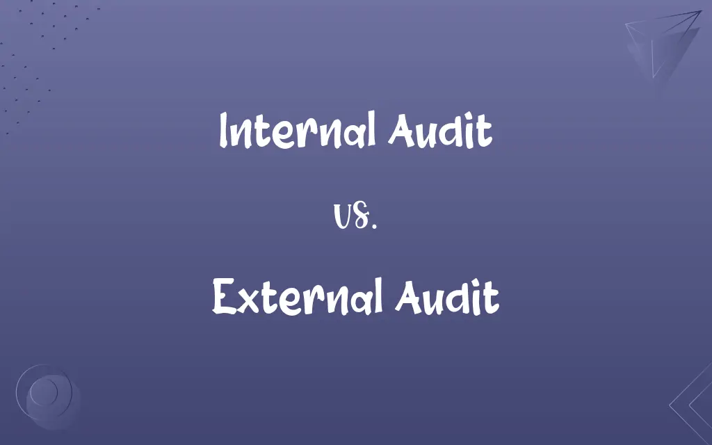 Internal Audit vs. External Audit