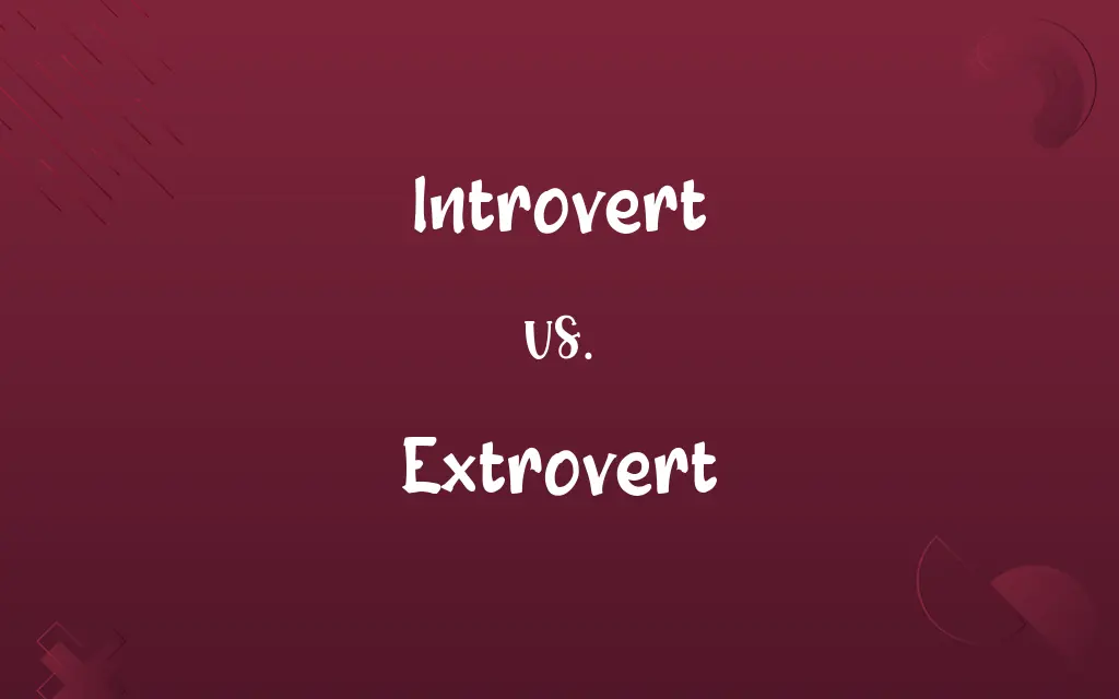 Introvert vs. Extrovert