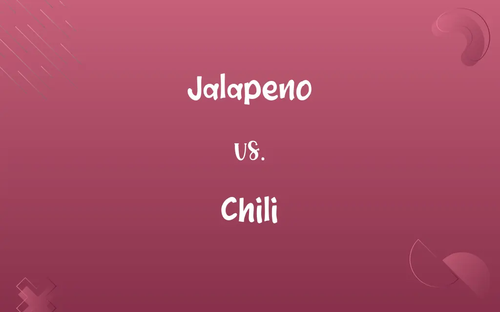 Jalapeno vs. Chili