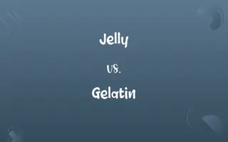 Jelly vs. Gelatin