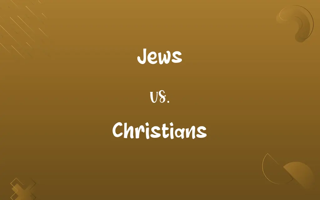 Jews vs. Christians
