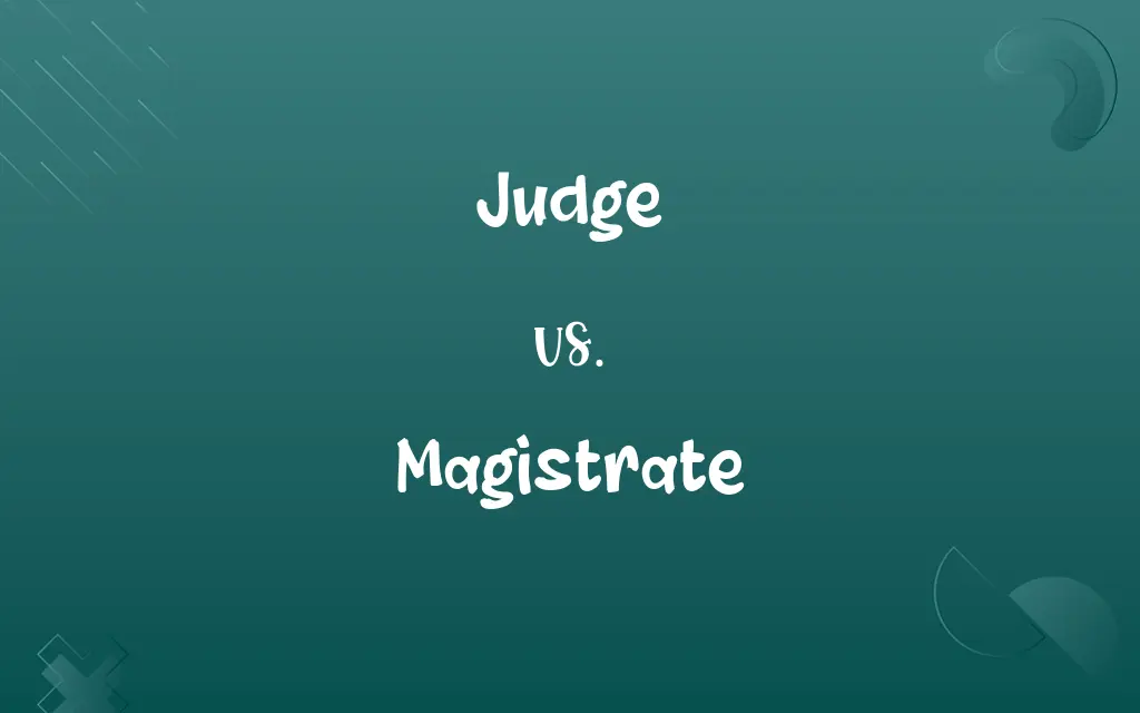 Judge vs. Magistrate