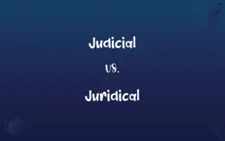 Judicial vs. Juridical