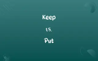 Keep vs. Put