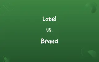 Label vs. Brand