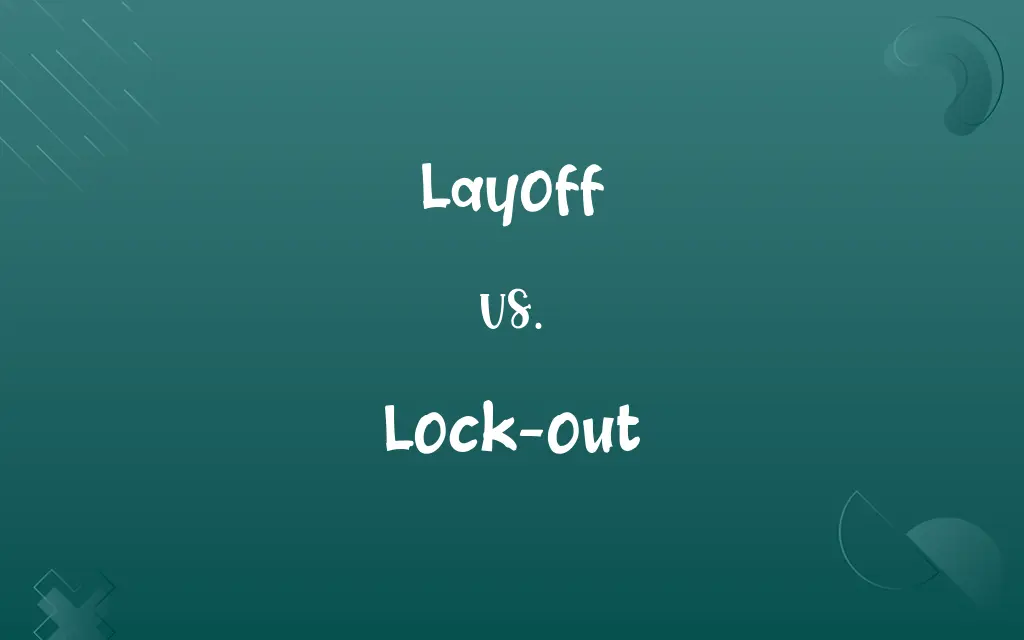 Layoff vs. Lock-out