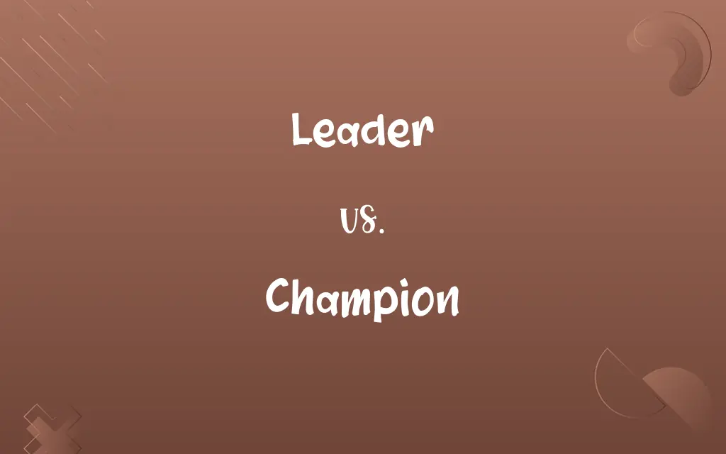 Leader vs. Champion