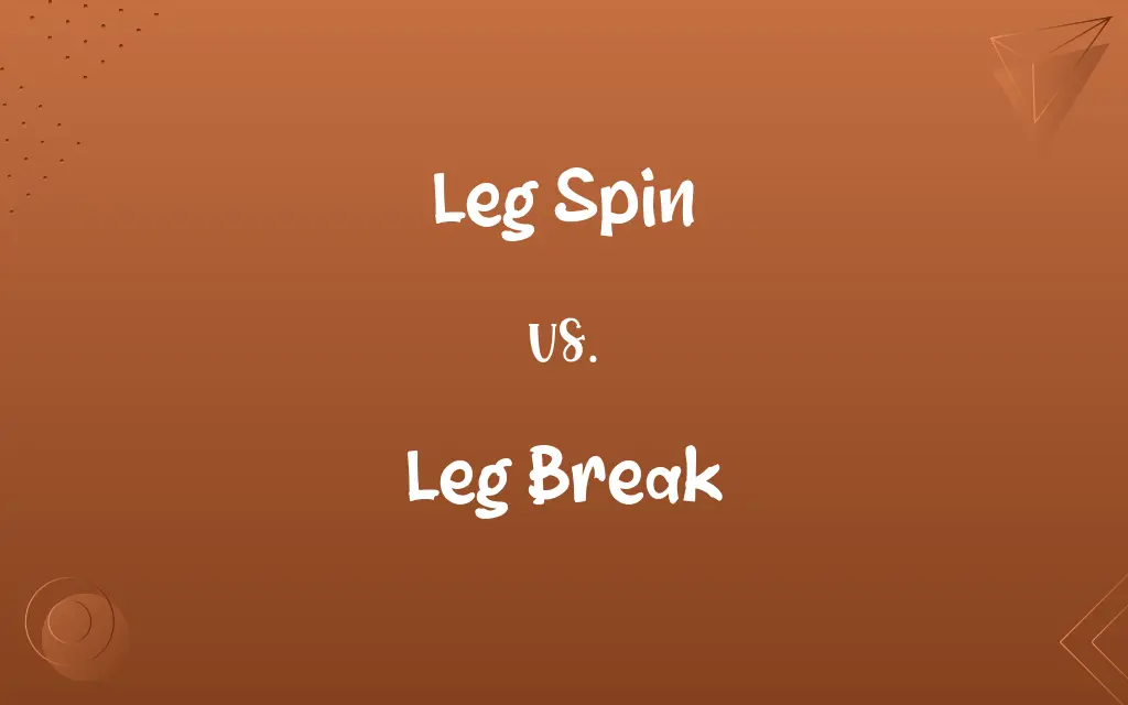 Leg Spin vs. Leg Break