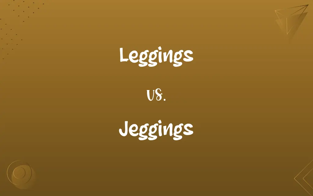 Leggings vs. Jeggings