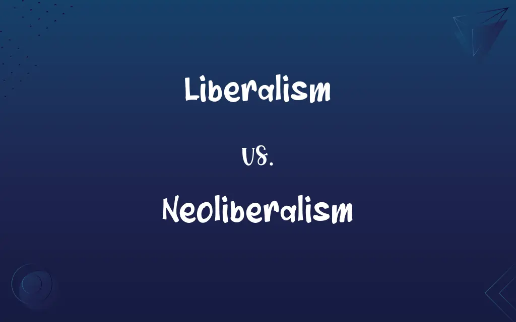 Liberalism vs. Neoliberalism