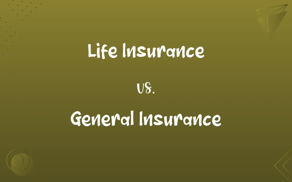 Life Insurance vs. General Insurance