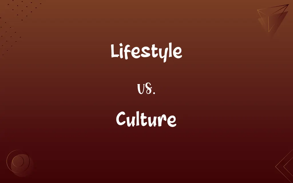 Lifestyle vs. Culture