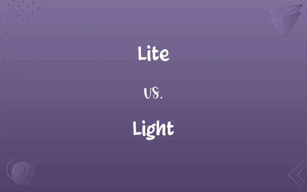 Lite vs. Light