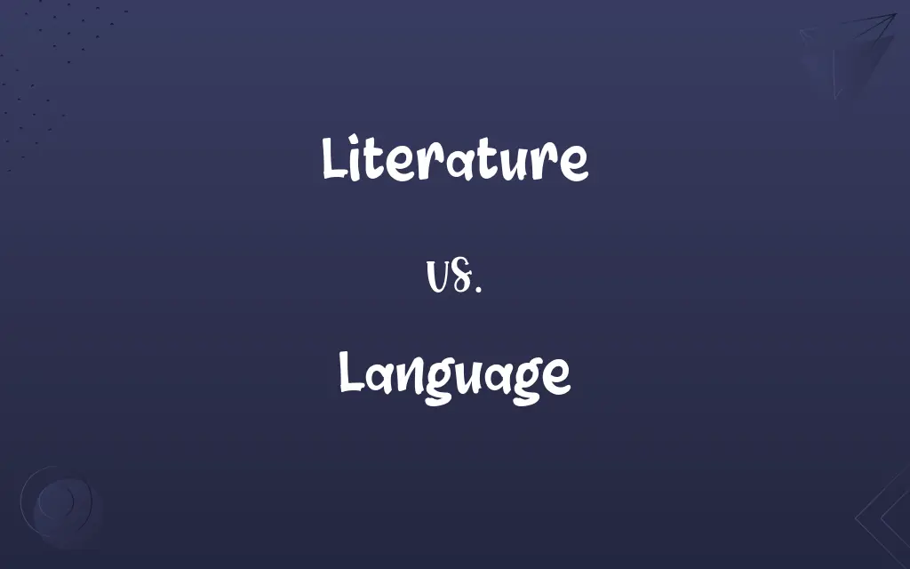 Literature vs. Language