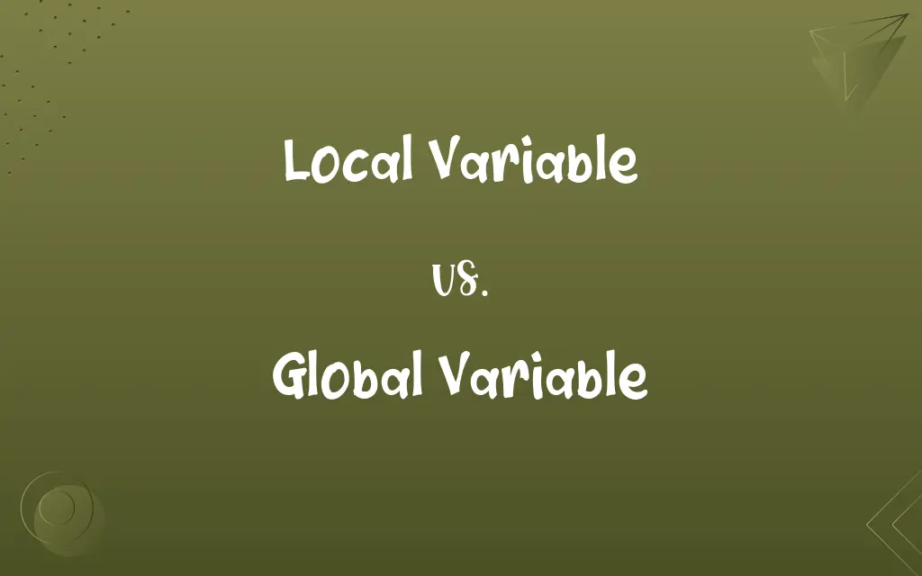 Local Variable vs. Global Variable
