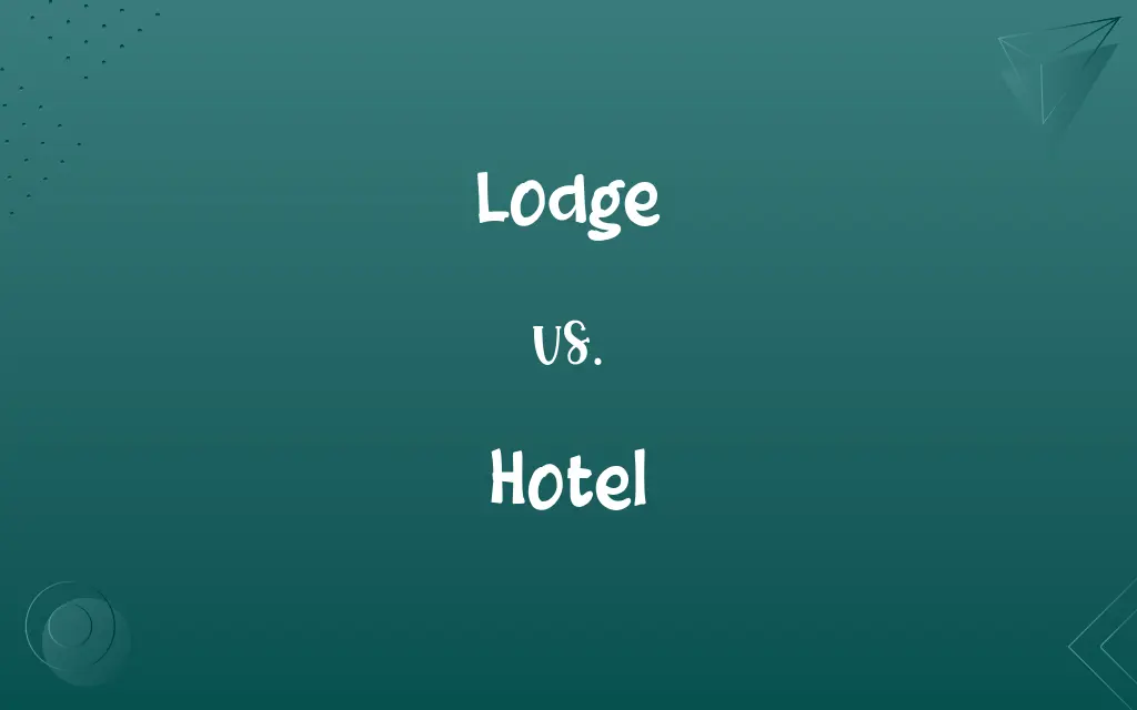 Lodge vs. Hotel
