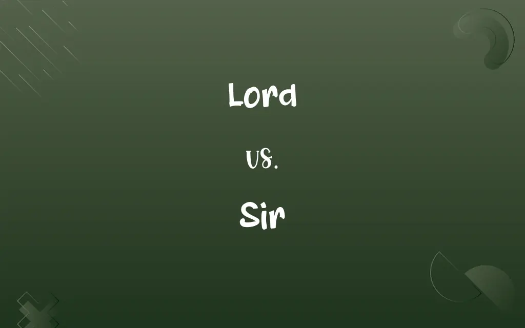 Lord vs. Sir