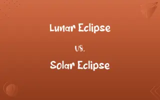 Lunar Eclipse vs. Solar Eclipse