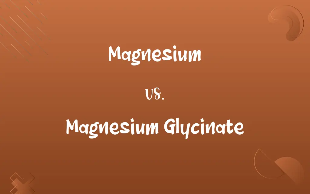 Magnesium vs. Magnesium Glycinate