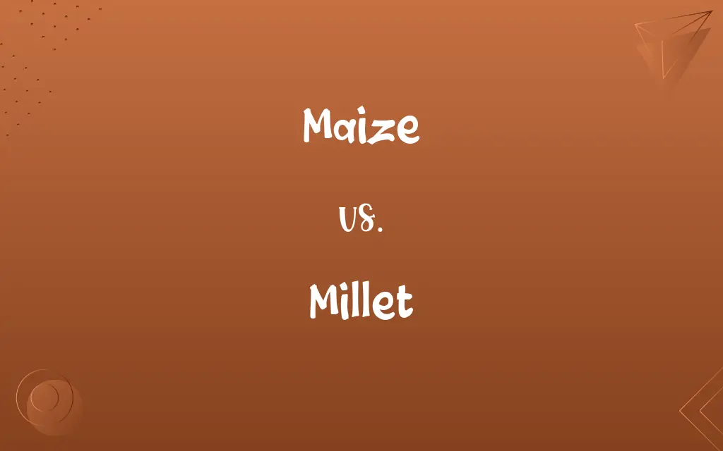 Maize vs. Millet