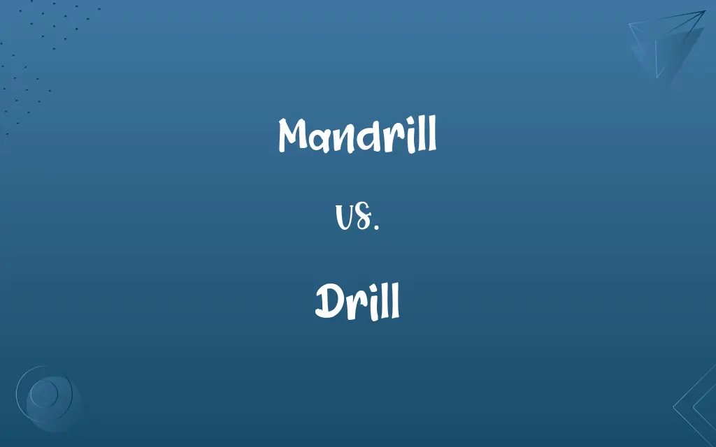 Mandrill vs. Drill