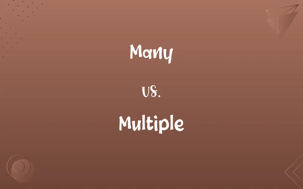 Many vs. Multiple