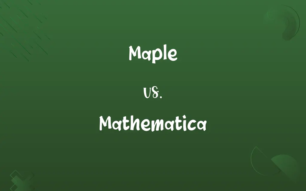 Maple vs. Mathematica