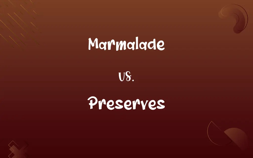 Marmalade vs. Preserves