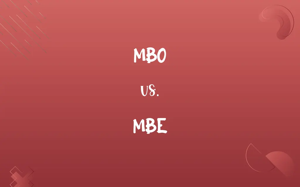MBO vs. MBE