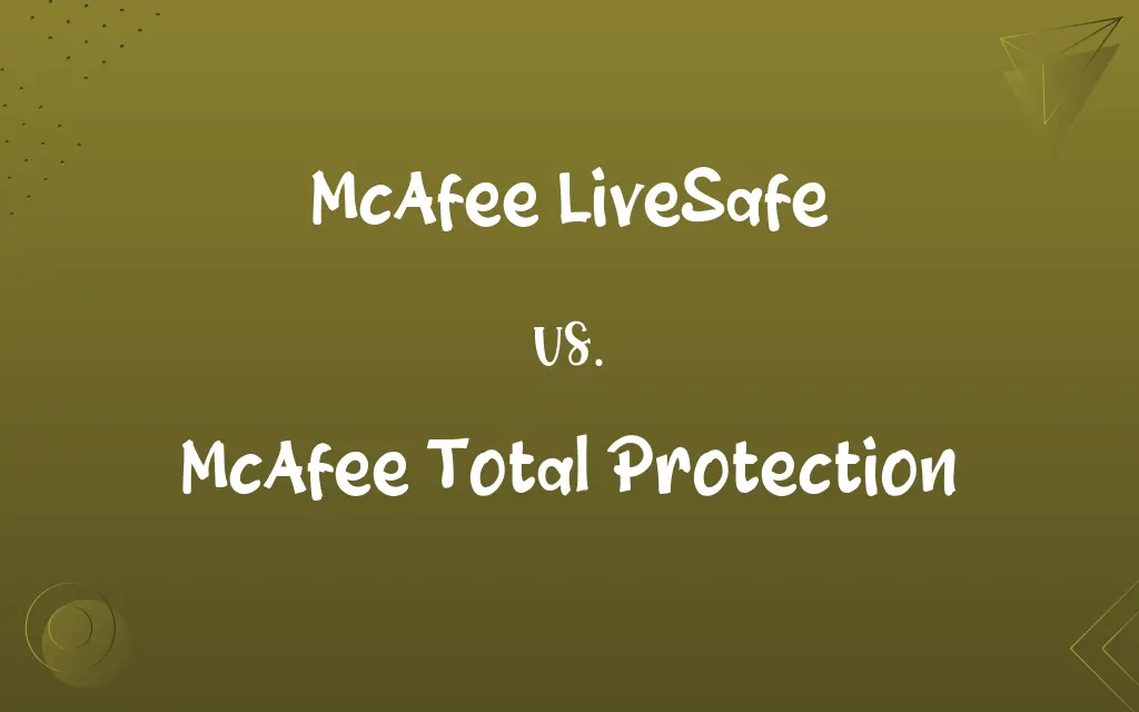 McAfee LiveSafe vs. McAfee Total Protection
