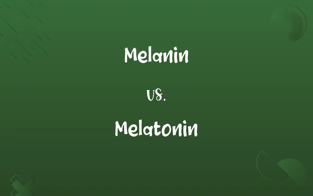 Melanin vs. Melatonin