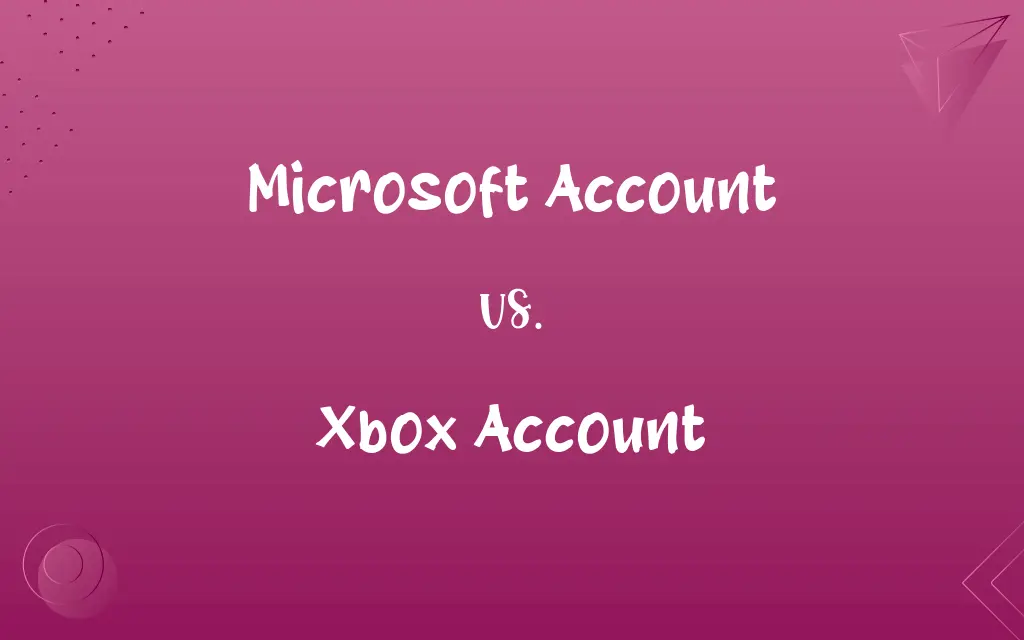 Microsoft Account vs. Xbox Account