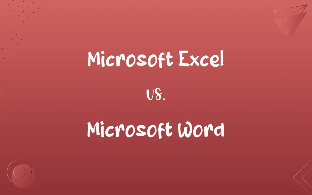 Microsoft Excel vs. Microsoft Word