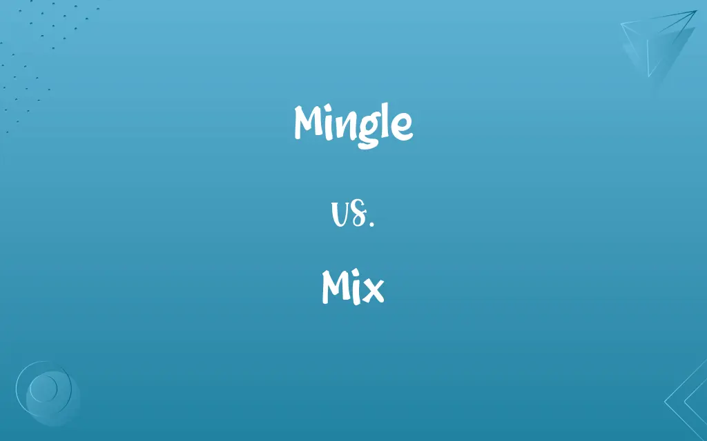 Mingle vs. Mix